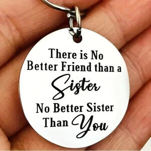 There's no better friend like sister Keychain